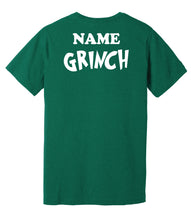 Load image into Gallery viewer, WHAT UP GRINCHES Heather Green Tshirt CUSTOMIZE IT!
