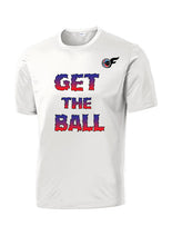 Load image into Gallery viewer, Get the Ball Short Sleeve Drifit
